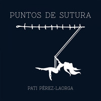 Pati Pérez-Laorga / - Puntos de sutura