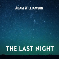 Adam Williamson / - The Last Night