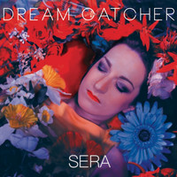 Sera - Dream Catcher