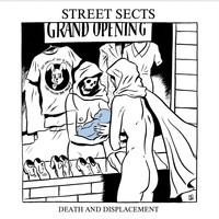 Street Sects - Gentrification III: Death and Displacement