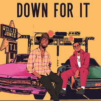 Willie Jones - Down For It (feat. T.I.) [JD Walker Version] (Explicit)