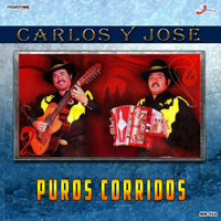 Carlos Y Jose - Puros Corridos