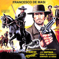 Francesco De Masi - Il segno del coyote / C'è Sartana... Vendi la pistola e comprati la bara! (Original Motion Picture Soundtrack)
