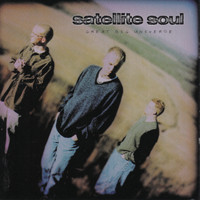 Satellite Soul - Great Big Universe
