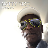 Johnny Bee - Natty Rise