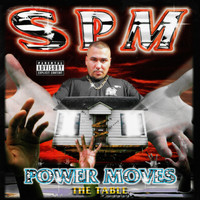 SPM - Power Moves the Table (Explicit)