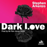 Ron Jones - Dark Love ft Stephen Arkenzo