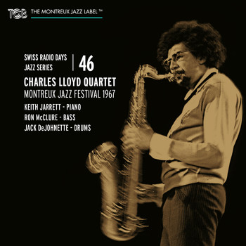 Charles Lloyd Quartet - Swiss Radio Days Jazz Series Vol. 46: Charles Lloyd Quartet, Live at Montreux Jazz Festival 1967