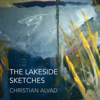 Christian Alvad - The Lakeside Sketches