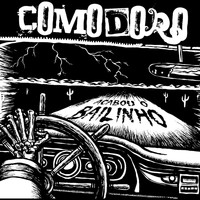 Comodoro - Acabou O Bailinho (Explicit)