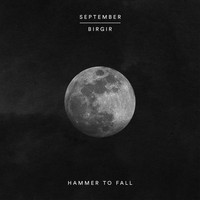 September - Hammer to Fall
