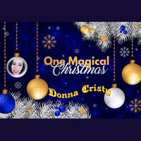 Donna Cristy - One Magical Christmas