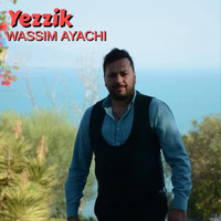 Wassim Ayachi - Yezzik
