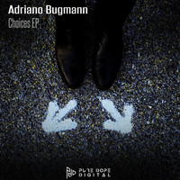 Adriano Bugmann - Choices