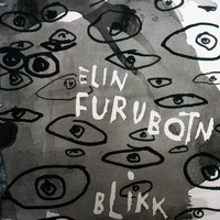 Elin Furubotn - Blikk