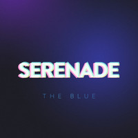 Serenade - The Blue
