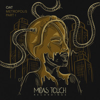 Oat - Metropolis EP (Part 1)