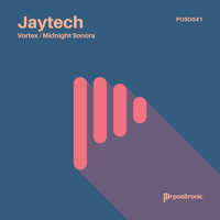 Jaytech - Vortex / Midnight Sonora