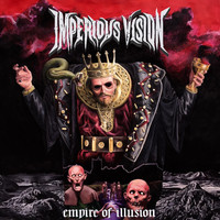 Imperious Vision - Empire of Illusion (Explicit)