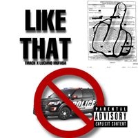 Tmack - Like That (Explicit)