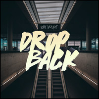 Ray Volpe - Drop Back