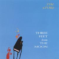 Tim Story - Three Feet From the Moon