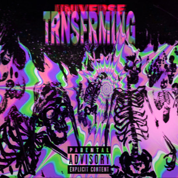 Universe - TRNSFRMING (Explicit)
