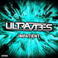 Ultravibes - Impatient