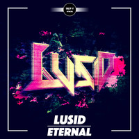 Lusid - Eternal