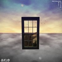 Mielo - Anywhere But Here