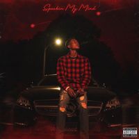 Tunes - Speakin' My Mind (Explicit)