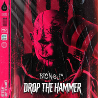 Big N Slim - Big N Slim - Drop The Hammer