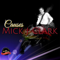 Mick J Clark - Causes