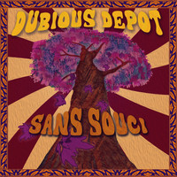 Dubious Depot - Sans Souci