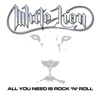 White Lion - All You Need Is Rock 'n' Roll