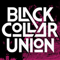 Black Collar Union - Gone Wrong