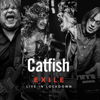 Catfish - Exile: Live in Lockdown
