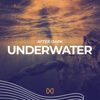 After Dark - Underwater