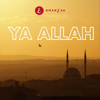 Omar Esa - Ya Allah