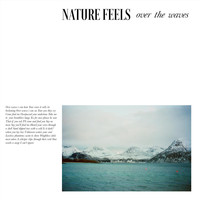 Nature Feels - Over the Waves