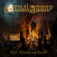 Carnal Agony - The Witching Hour