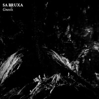 Sa Bruxa - Gnosis