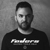 Faders - Sacred Tools, Vol. 4