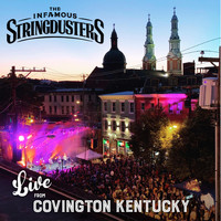 The Infamous Stringdusters - Live from Covington, Kentucky