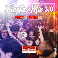 Los Destellos - Fiesta Mix 3.0 Fiesta Peruana: Colegiala / Quinceañera / Muchachita Celosa / Eres Mentirosa / Cariñito / Ya Se Ha Muerto Mi Abuelo