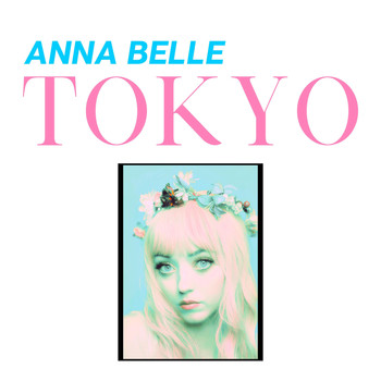 Anna Belle - Tokyo