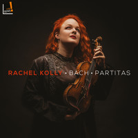 Rachel Kolly d'Alba - Bach - Partitas