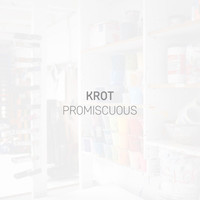 Krot - Promiscuous