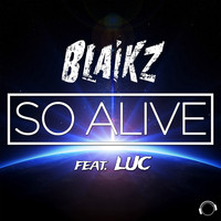 Blaikz - So Alive