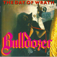 Bulldozer - The Day of Wrath (Explicit)